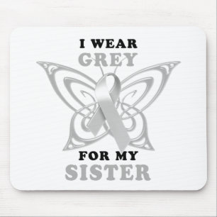 I Wear Grey for my Sister Mouse Mat