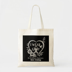 I Wear Grey For Parkinson's Awareness Warrior Tote Bag