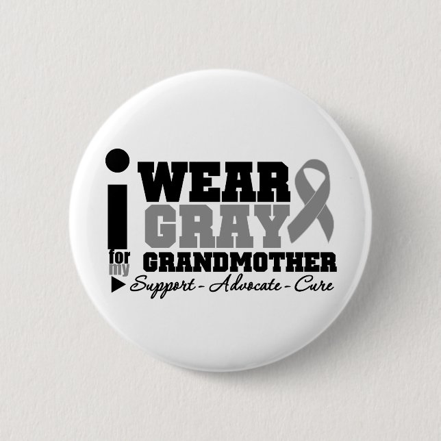 I Wear Grey Ribbon For My Grandmother 6 Cm Round Badge (Front)