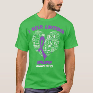 I Wear Lavender For Epilepsy Awareness Faith Hope T-Shirt