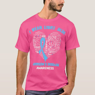 I Wear Light Blue For Addisons Disease Awareness F T-Shirt