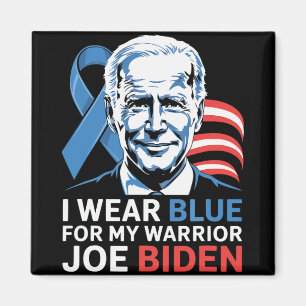 I Wear Light Blue For Biden Prostate Cancer Awaren Magnet