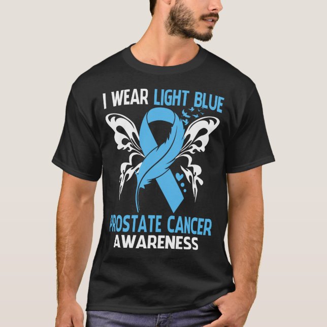 I Wear Light Blue For PROSTATE CANCER Awareness T-Shirt (Front)