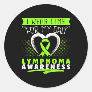 I Wear Lime For My Dad Lymphoma Awareness Classic Round Sticker