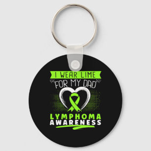 I Wear Lime For My Dad Lymphoma Awareness Key Ring