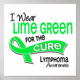 I Wear Lime Green 42 Cure Lymphoma Poster