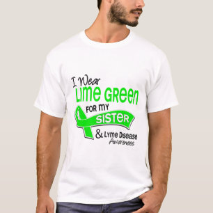 I Wear Lime Green 42 Sister Lyme Disease T-Shirt