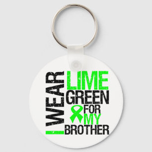 I Wear Lime Green For My Brother Lymphoma Key Ring