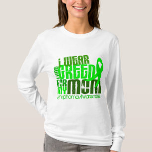 I Wear Lime Green For My Mum 6.4 Lymphoma T-Shirt