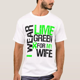 I Wear Lime Green For My Wife Lymphoma T-Shirt