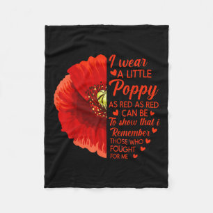 I Wear Little Red Poppy Flower Soldier Veteran Fleece Blanket