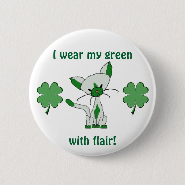 I wear my green with flair! Button with Lucky (Front)