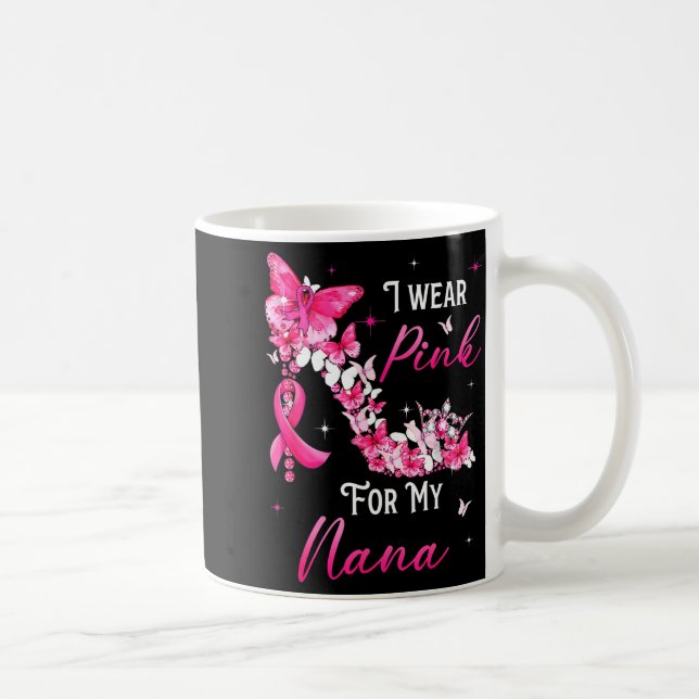 I Wear Nk For My Nana Breast Cancer Ribbon Suprt G Coffee Mug (Right)