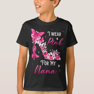 I Wear Nk For My Nana Breast Cancer Ribbon Suprt G T-Shirt