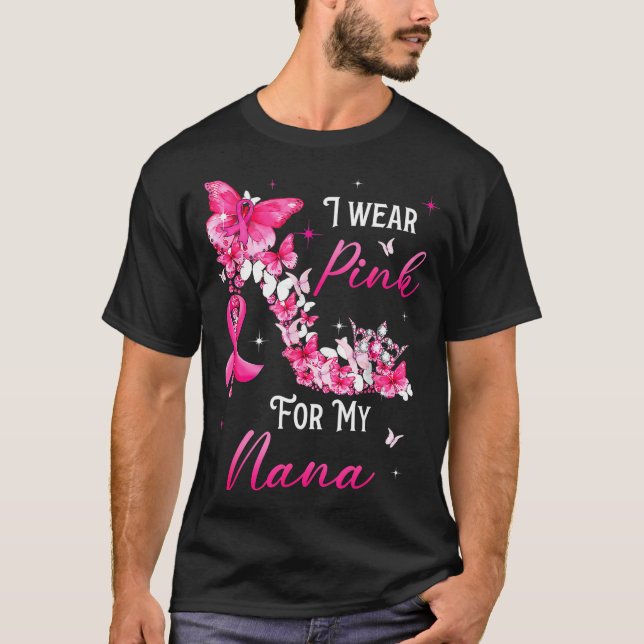 I Wear Nk For My Nana Breast Cancer Ribbon Suprt G T-Shirt (Front)