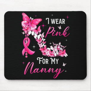 I Wear Nk For My Nanny Breast Cancer Ribbon Suprt  Mouse Mat