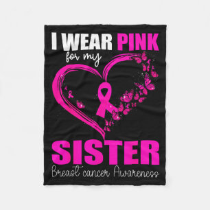 I Wear Nk For My Sister Breast Cancer Heart Ribbon Fleece Blanket
