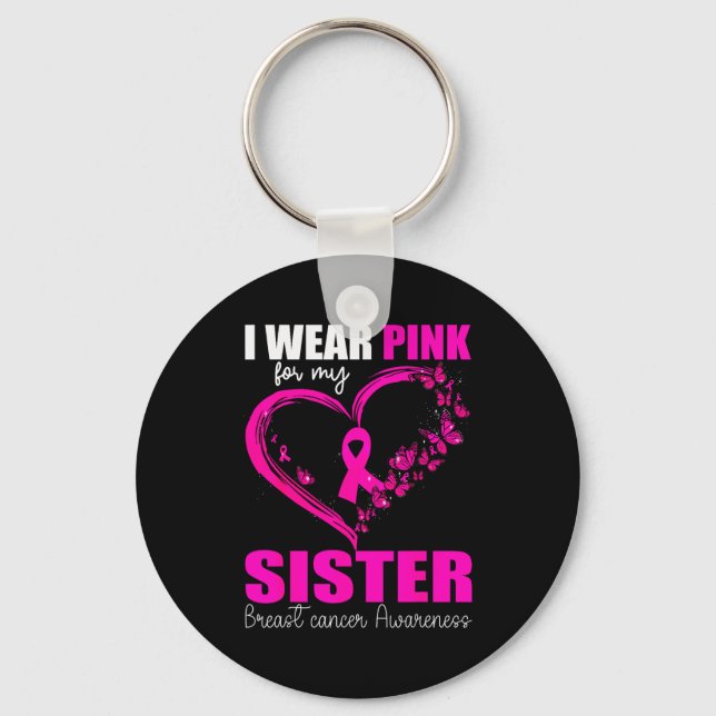 I Wear Nk For My Sister Breast Cancer Heart Ribbon Key Ring (Front)