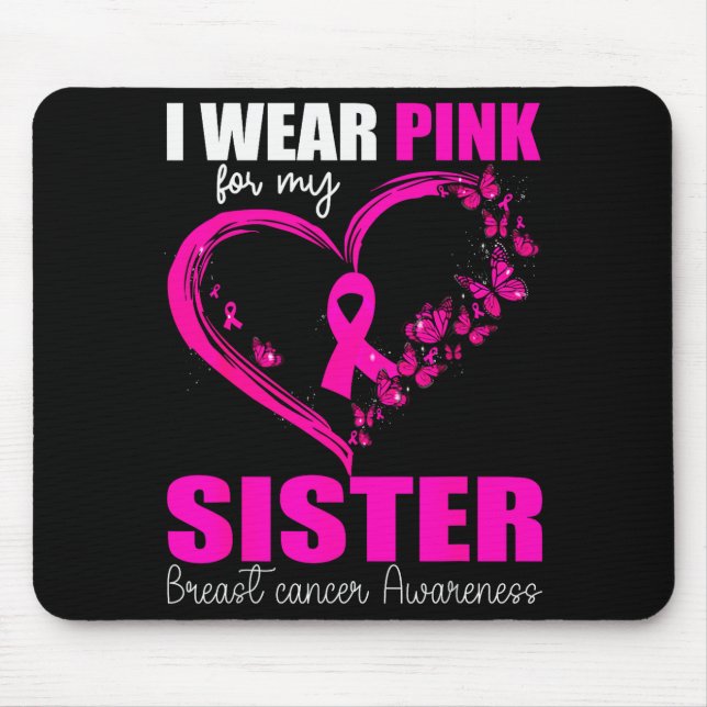 I Wear Nk For My Sister Breast Cancer Heart Ribbon Mouse Mat (Front)
