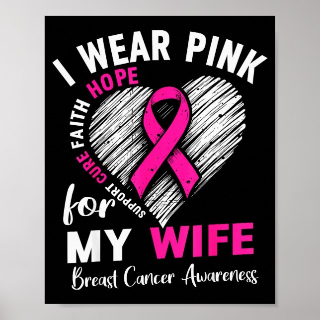 I Wear Nk For My Wife Breast Cancer Awareness Supr Poster (Front)