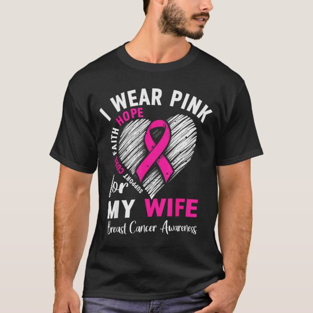I Wear Nk For My Wife Breast Cancer Awareness Supr T-Shirt (Front)