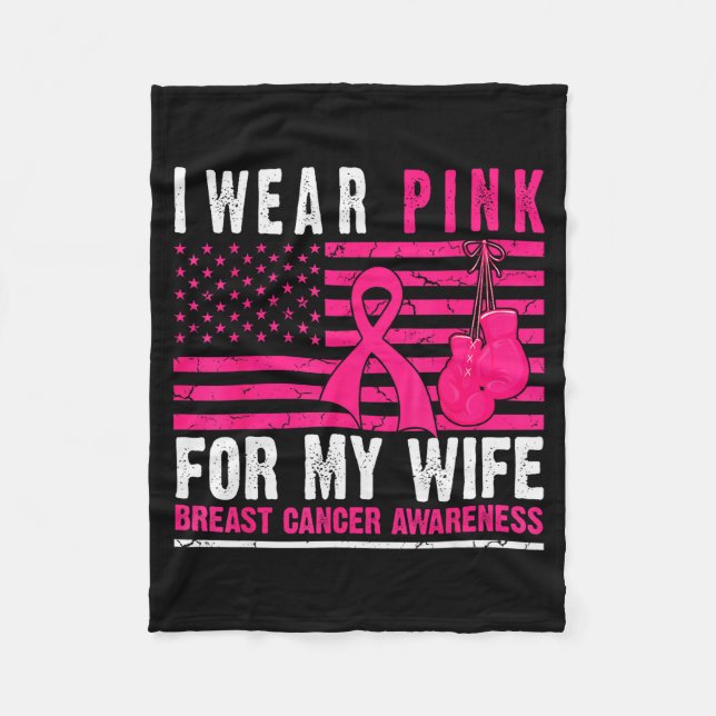 I Wear Nk For My Wife Breast Cancer Husband Cancer Fleece Blanket (Front)