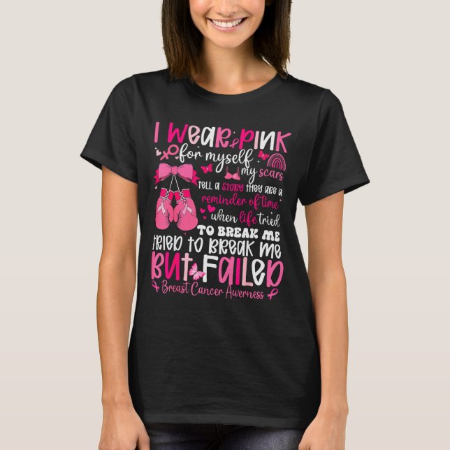 I Wear Nk For Myself My S But Failed Breast Cancer T-Shirt (Front)