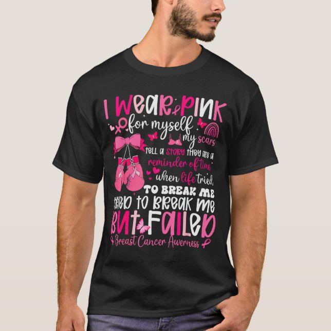 I Wear Nk For Myself My S But Failed Breast Cancer T-Shirt (Front)