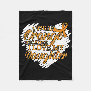 I Wear Orange Because I Love My Daughter Leukaemia Fleece Blanket