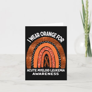I Wear Orange For Acute Myeloid Leukaemia Awarenes Card