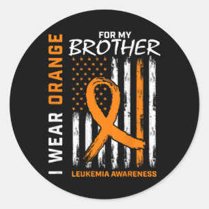 I Wear Orange For Brother Leukaemia Awareness Amer Classic Round Sticker