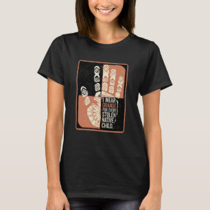 I Wear Orange for Every Stolen Native Child Awaren T-Shirt