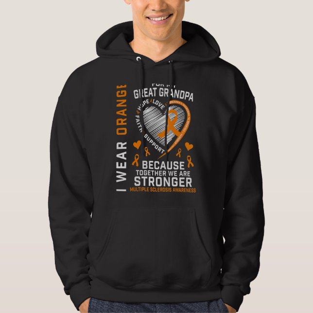 I Wear Orange For Great Grandpa Multiple Sclerosis Hoodie (Front)