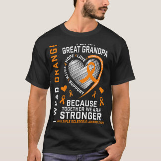 I Wear Orange For Great Grandpa Multiple Sclerosis T-Shirt