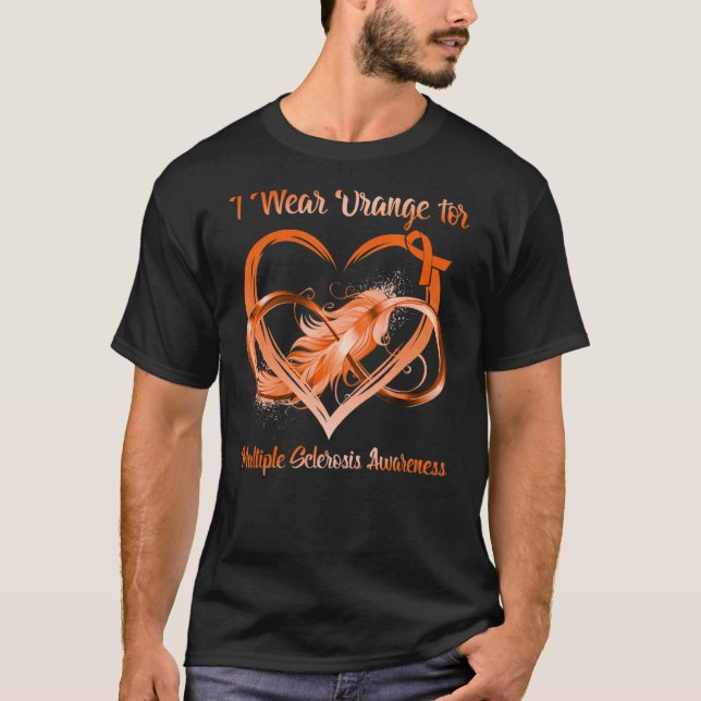 I Wear Orange For Multiple Sclerosis Awareness Inf T-Shirt (Front)