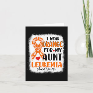 I Wear Orange For My Aunt Leukaemia Awareness Mont Card
