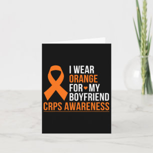 I Wear Orange For My Boyfriend Rsd Crps Awareness Card
