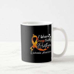 I Wear Orange For My Brother - Leukaemia Awareness Coffee Mug