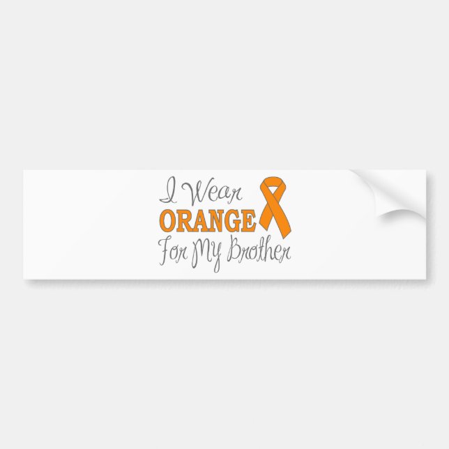 I Wear Orange For My Brother (Orange Ribbon) Bumper Sticker (Front)
