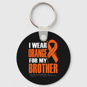 I Wear Orange For My Brother Rsd Crps Awareness Fe Key Ring