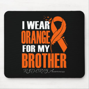 I Wear Orange For My Brother Rsd Crps Awareness Fe Mouse Mat