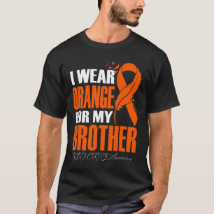 I Wear Orange For My Brother Rsd Crps Awareness Fe T-Shirt