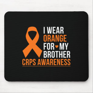 I Wear Orange For My Brother Rsd Crps Awareness Mo Mouse Mat