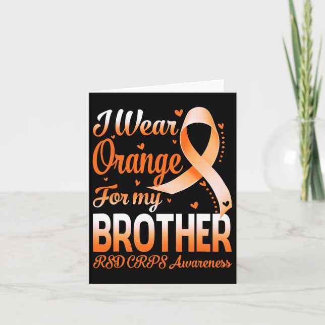 I Wear Orange For My Brother Rsd Crps Awareness Ri Card (Front)