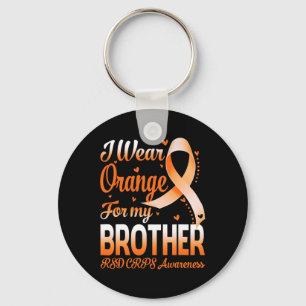 I Wear Orange For My Brother RSD CRPS Awareness Ri Key Ring