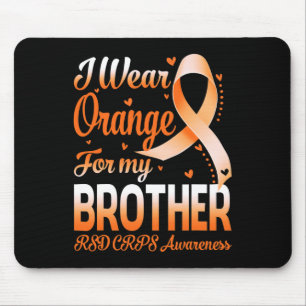 I Wear Orange For My Brother Rsd Crps Awareness Ri Mouse Mat