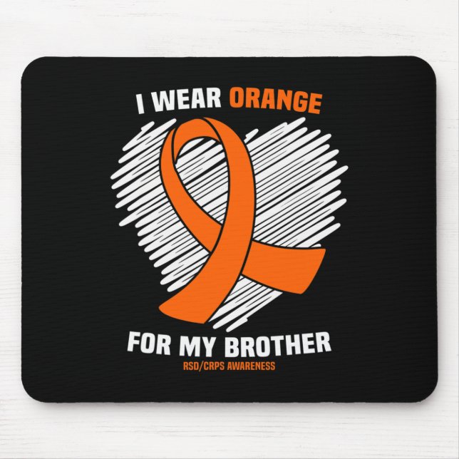 I Wear Orange For My Brother Rsdcrps Awareness  Mouse Mat (Front)