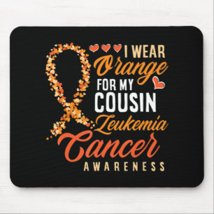 I Wear Orange For My Cousin Leukaemia Cancer Aware Mouse Mat