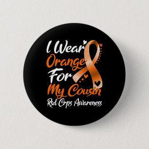 I Wear Orange For My Cousin Rsd Crps Awareness 6 Cm Round Badge