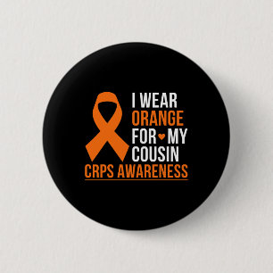 I Wear Orange For My Cousin Rsd Crps Awareness Mon 6 Cm Round Badge